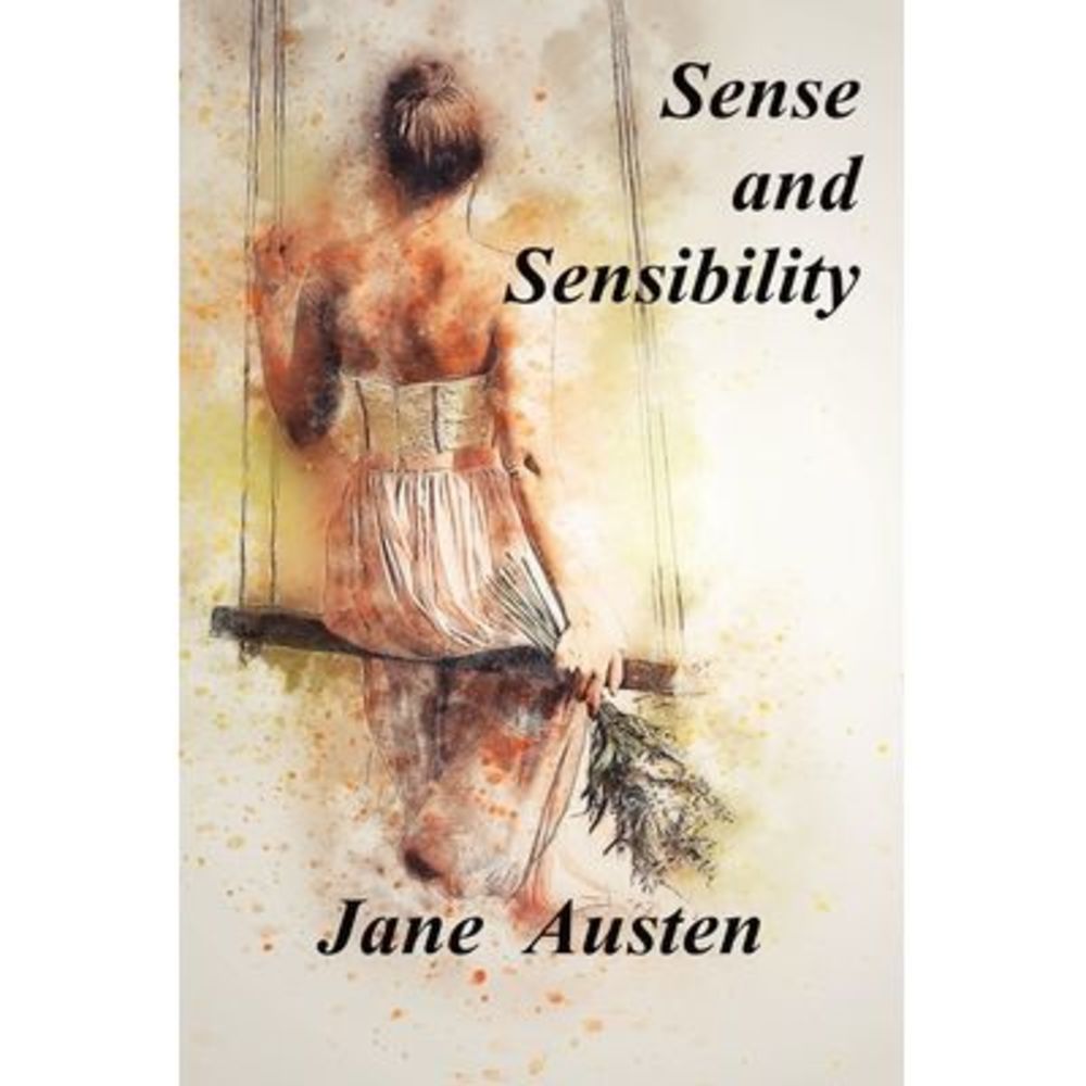 Sense and Sensibility -- Jane Austen